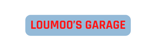 LouMoo s garage